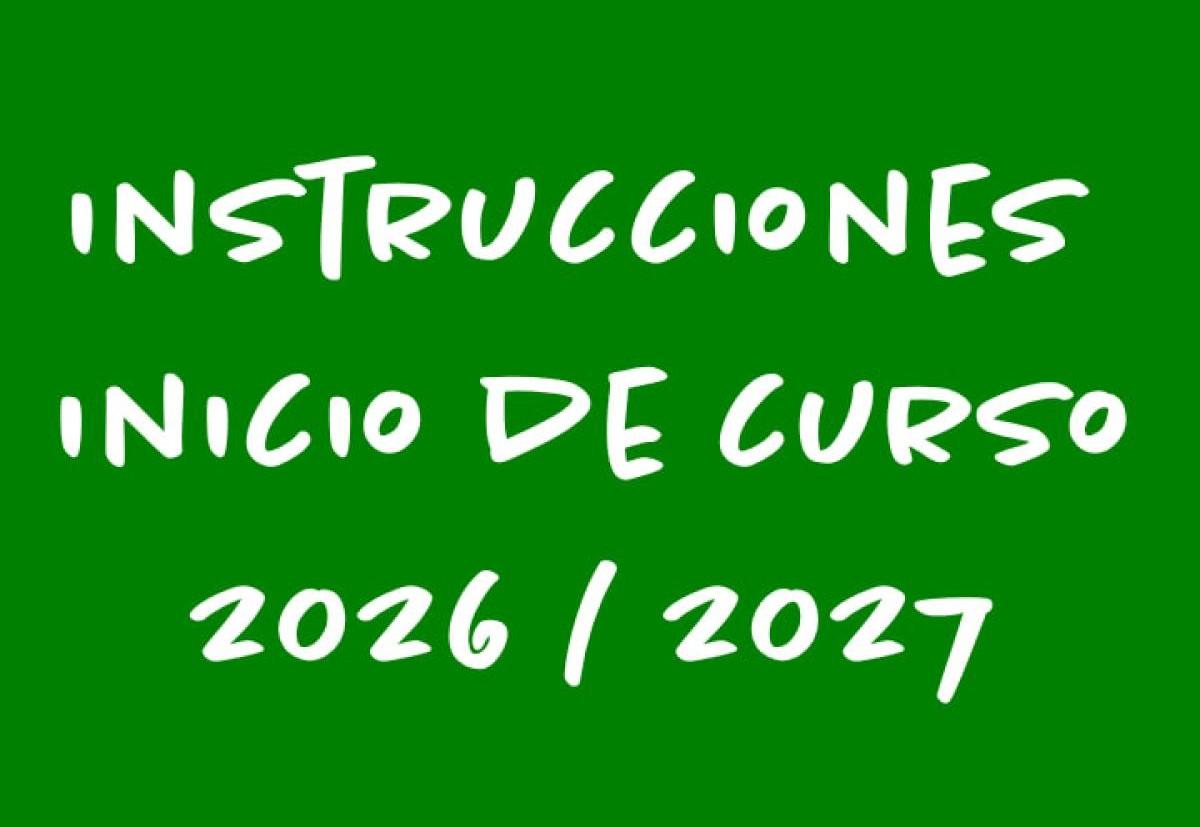 Instrucciones inicio curso 26-27
